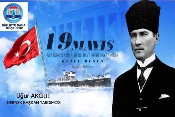 19 Mayıs Atatürkü Anma Gençlik ve Spor Bayramı Kutlu Olsun
